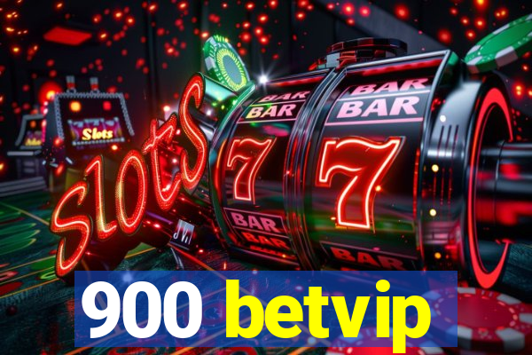 900 betvip